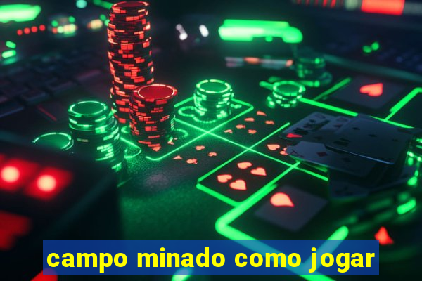 campo minado como jogar